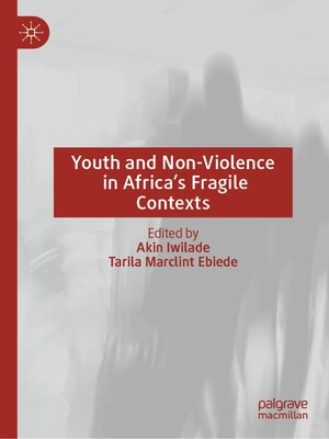 cover image of Youth and Non-Violence in Africa's Fragile Contexts